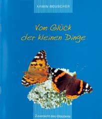 Vom Glück der kleinen Dinge