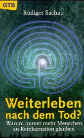 Weiterleben nach dem Tod?