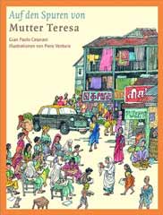 Auf den Spuren von Mutter Teresa