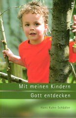 Mit meinen Kindern Gott entdecken                                                                                                                                                                                                                                                                                                                                                                                                                                                              