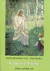 Enzyklika Deus caritas est – Gott ist Liebe