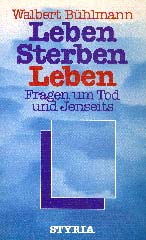 Leben, Sterben, Leben