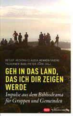 Geh in das Land, das ich dir zeigen werde