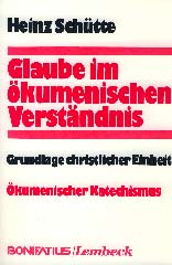 Glaube im ökumenischen Verständnis