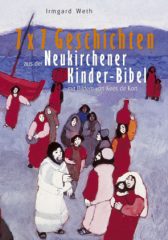 7 x 7 Geschichten aus der Neukirchener Kinder-Bibel