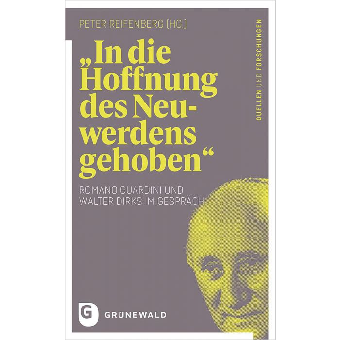 »In die Hoffnung des Neuwerdens gehoben«
