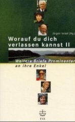Worauf du dich verlassen kannst II