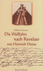Die Wallfahrt nach Kevelaer von Heinrich Heine