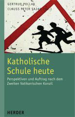 Katholische Schule heute