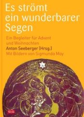 Es strömt ein wunderbarer Segen