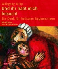 Und ihr habt mich besucht