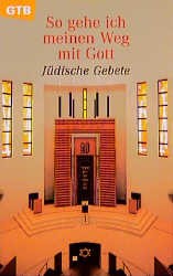 So gehe ich meinen Weg mit Gott