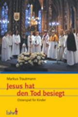 Jesus hat den Tod besiegt