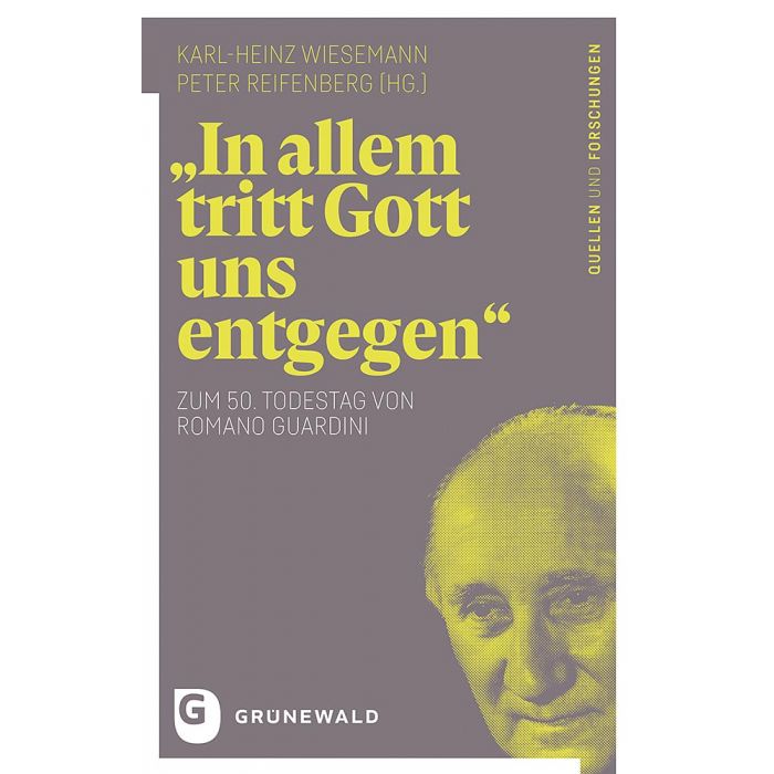 »In allem tritt Gott uns entgegen«