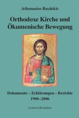 Orthodoxe Kirche und Ökumenische Bewegung