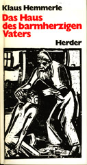 Das Haus des barmherzigen Vaters