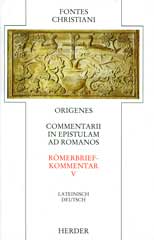 Commentarii in epistulam ad Romanos V / Römerbriefkommentar V