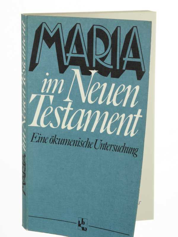 Maria im Neuen Testament
