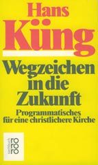 Wegzeichen in die Zukunft