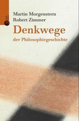 Denkwege der Philosophiegeschichte
