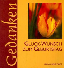 Glück-Wünsche zum Geburtstag!