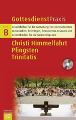 Christi Himmelfahrt – Pfingsten – Trinitatis