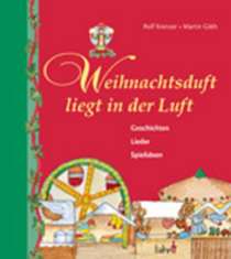 Weihnachtsduft liegt in der Luft                                                                                                                                                                                                                                                                                                                                                                                                                                                      