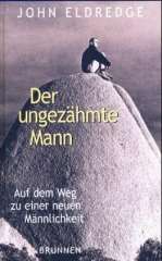 Der ungezähmte Mann                                                                                                                                                                                                                                                                                                                                                                                                                                                                                 