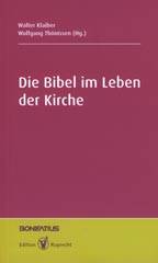 Die Bibel im Leben der Kirche