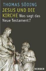Jesus und die Kirche