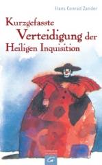 Kurzgefasste Verteidigung der Heiligen Inquisition