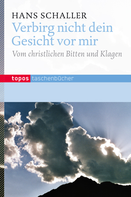 Verbirg nicht dein Gesicht vor mir