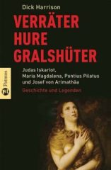  Verräter, Hure, Gralshüter