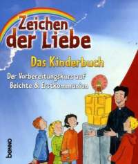 Zeichen der Liebe – Das Kinderbuch
