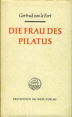 Die Frau des Pilatus