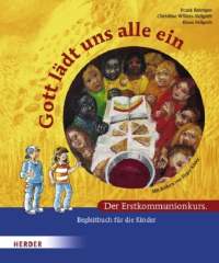 Gott lädt uns alle ein – Begleitbuch für die Kinder