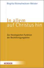 In allem auf Christus hin
