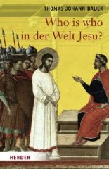 Who is who in der Welt Jesu?