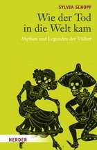Wie der Tod in die Welt kam