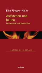 Aufstehen und heilen