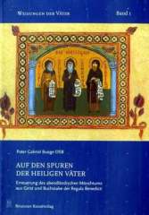 Auf den Spuren der heiligen Väter