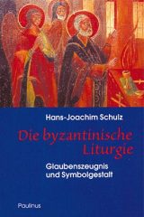Die byzantinische Liturgie