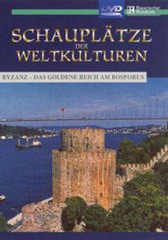 Schauplätze der Weltkulturen – Byzanz