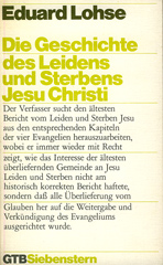 Die Geschichte des Leidens und Sterbens Christi