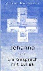 Johanna / Ein Gespräch mit Lukas