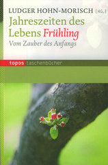Jahreszeiten des Lebens – Frühling