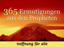 365 Ermutigungen aus den Propheten