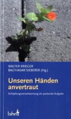 Unseren Händen anvertraut