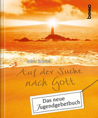 Auf der Suche nach Gott