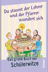 Da staunt der Lehrer und der Pfarrer wundert sich